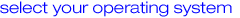 Select Operating System